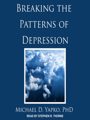 cover image of Breaking the Patterns of Depression